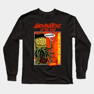 Abominations of the Void: Chronicles of Unseen Horrors Long Sleeve T-Shirt